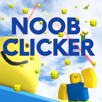 [BÊTA] Noob Clicker !