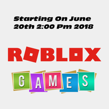 Robloxian Games (Starting June 20)