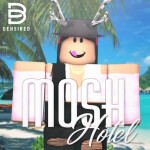  Mosh Hotel™ | V2