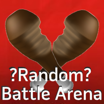 ?Random? Battle Arena [BETA]