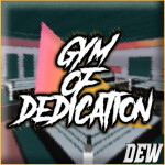 Gym Of Dedication 