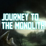 Journey to the Monolith [DEMO]