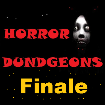 Horror Dungeons Finale 