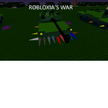 ROBLOXIA'S WAR: (PreAlpha 0.3)