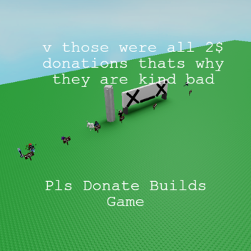Pls Donate Build Game
