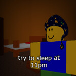 try to sleep at 11pm