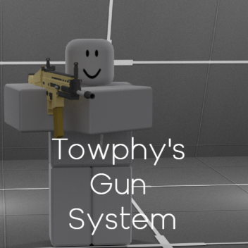 Towphy's Gun System