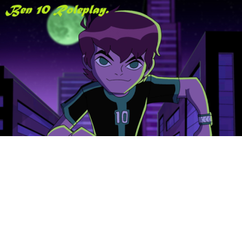 Ben 10 :Role:Play:
