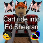 Cart Ride Into Ed Sheeran