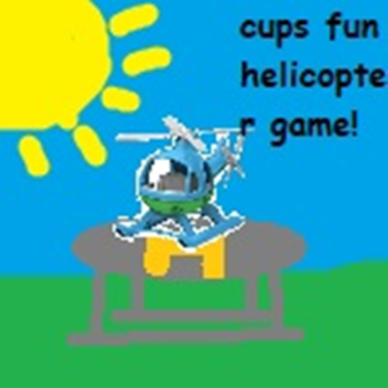 cups fun helicopter game!