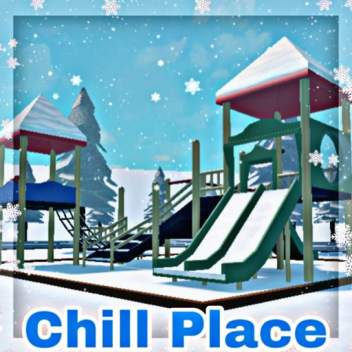Chill Place 