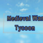 Medieval War Tycoon[V0.6.2] - Fixed -