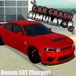 [DEMON CHARGER] Car Crash Simulator 2