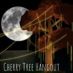 Cherry Tree Hangout 