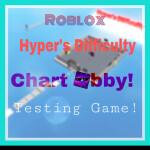 Hyper's Difficulty Chart Obby [BETA]