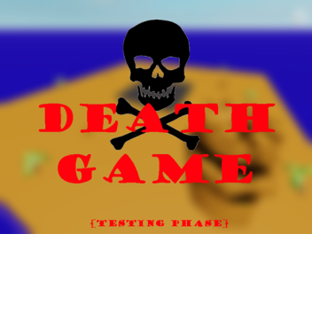[12/24/22] DEATH GAME