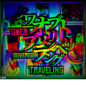 Tower of Sovereign Travelling