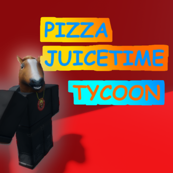 Pizza Juice Time Tycoon! -GRAND OPENING-