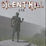 Silent Hill E.T.B
