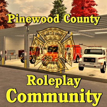 Pinewood County Roleplay Community NOVO FD GAMEPASS