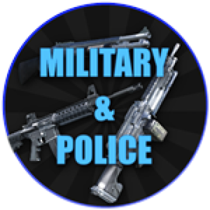 Military And Police - Roblox