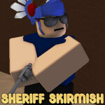 Sheriff Skirmish