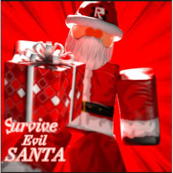 Survive evil Santa [New]