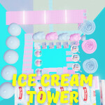 Ice Cream Tower [UPDATE]