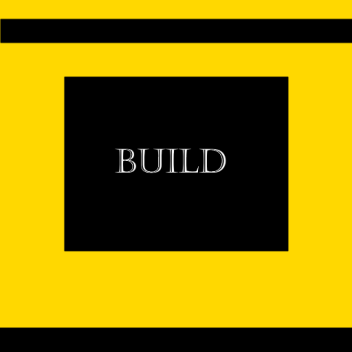 Build!!