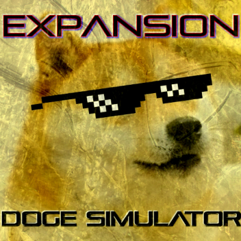 Doge Simulator [???]