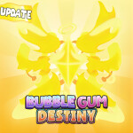 💰SALE + LUCK🍀 Bubble Gum Destiny!