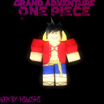 One Piece : Grand Adventures[Uncopylocked]