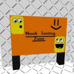 Noob Testing Zone