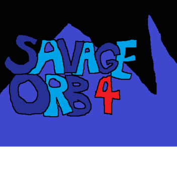 Savage Orb 4 attacke of the villain (TIN FAVED)