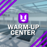 [UACF] Warm-Up Center
