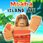 Moana Island Life