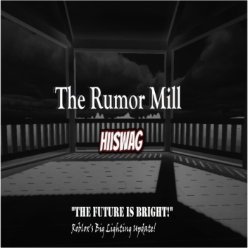 The Rumor Mill
