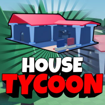 House Tycoon!