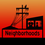 Neighborhoods - ALPHA RELEASE!