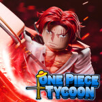 [UPD SOON] One Piece Tycoon Reawakened