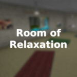 Room of Relaxation