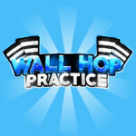 Wall Hop Practice