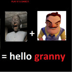 hello granny