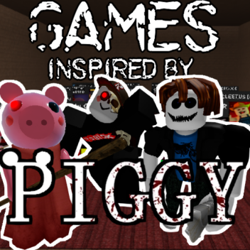 Games Inspired by Piggy!