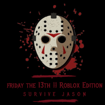 Friday The 13th: Roblox Edition