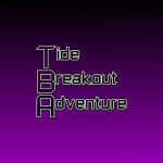 Tide Breakout Adventure (REVAMPED)