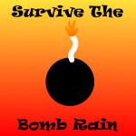 Survive the Bomb Rain
