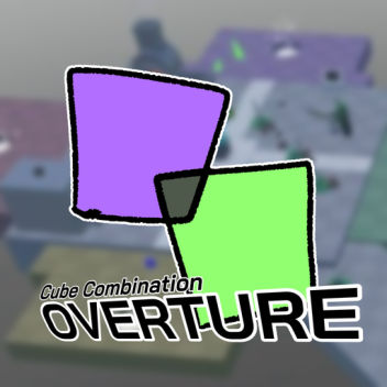 Cube Combination: Overture