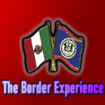 The Border Experience [Version Zero]
