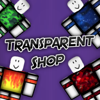 Transparent Shop
